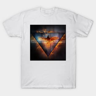 From the ashes I will rise T-Shirt